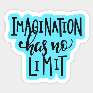 Imagination Has No limit - Positive Inspiration Quote Sticker